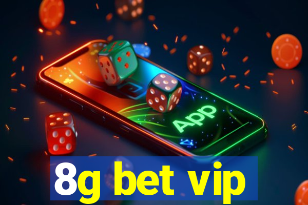 8g bet vip